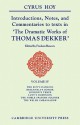 Introductions, Notes and Commentaries to Texts in 'The Dramatic Works of Thomas Dekker' - Cyrus Hoy