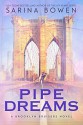 Pipe Dreams (A Brooklyn Bruisers Novel) - Sarina Bowen