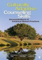 Culturally Adaptive Counseling Skills: Demonstrations of Evidence-Based Practices - Miguel E. Gallardo, Christine J. Yeh, Joseph Everett Trimble, Thomas A. Parham