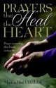 Prayers That Heal the Heart - Mark Virkler