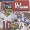 Eli Manning: Football Superstar - Matt Scheff