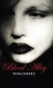 Blood Alley - Tom Coffey