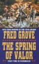 The Spring of Valor - Fred Grove