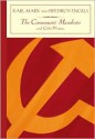 The Communist Manifesto and Other Writings - Karl Marx, Friedrich Engels, Martin Puchner