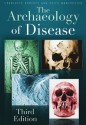 Archaeology Of Disease - Charlotte Roberts