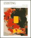 Existing: An Introduction to Existential Thought - Steven Luper