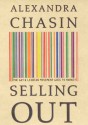 Selling Out: The Gay and Lesbian Movement Goes to Market - Alexandra Chasin