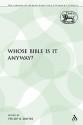 Whose Bible Is It Anyway? - Philip R. Davies