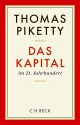 Das Kapital im 21. Jahrhundert - Thomas Piketty, Ilse Utz, Stefan Lorenzer