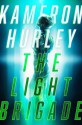 The Light Brigade - Kameron Hurley