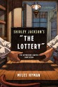 Shirley Jackson's "The Lottery": The Authorized Graphic Adaptation - Miles Hyman