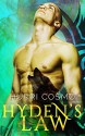 Hyden's Law - Hurri Cosmo, Misty Kayn, Jason Brafley, Kathy Kozackwich