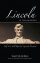 Lincoln at Two Hundred - Walter Berns