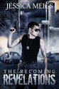 The Becoming: Revelations - Jessica Meigs