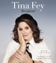 Bossypants - Tina Fey