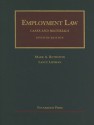 Employment Law Cases and Materials, 7th (University Casebook Series) - Mark A. Rothstein, Lance Liebman