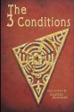 The 3 Conditions - Jonathan Zuchowski, Michael Enoches