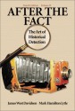 After the Fact: The Art of Historical Detection Volume 2 - James West Davidson, Mark H. Lytle