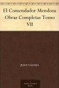 El Comendador Mendoza Obras Completas Tomo VII - Juan Valera