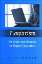 Plagiarism: Alchemy and Remedy in Higher Education - Bill Marsh