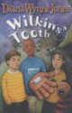 Wilkins' Tooth - Diana Wynne Jones