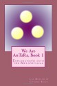 We Are Antara, Book 1: Explorations Into the Metaphysical - Liz Miller, Connie Knox