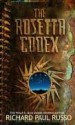 Rosetta Codex - Richard Paul Russo