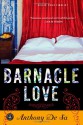 Barnacle Love - Anthony De Sa