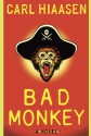 Bad Monkey - Carl Hiaasen