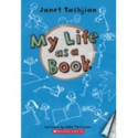 My life as a book - Janet Tashjian, Jake Tashjian