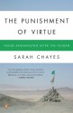 The Punishment of Virtue: Inside Afghanistan After the Taliban - Sarah Chayes