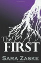 The First - Sara Zaske