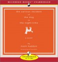 The Curious Incident of the Dog in the Night-Time - Mark Haddon