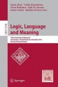 Logic, Language and Meaning: 18th Amsterdam Colloquium, Amsterdam, the Netherlands, December 19-21, 2011, Revised Selected Papers - Maria Aloni, Vadim Kimmelman, Floris Roelofsen