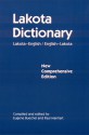 Lakota Dictionary: Lakota-English / English-Lakota, New Comprehensive Edition - Eugene Buechel, Eugene Buechel