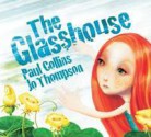 The Glasshouse - Paul F. Collins, Jo Thompson