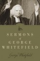 Sermons of George Whitefield - George Whitefield