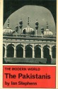 The Pakistanis (The Modern World) - Ian Stephens