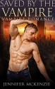 ROMANCE: Fantasy: Saved by the Vampire (Billionaire BWWM Short Stories) - Jennifer Mckenzie