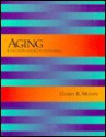 Aging: Concepts and Controversies - Harry R. Moody