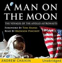 A Man on the Moon: The Voyages of the Apollo Astronauts - Andrew Chaikin, Bronson Pinchot, Deutschland Random House Audio