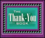 The Thank-You Book - Robert Bittner, Bob Bittner