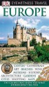 Europe (Dk Eyewitness Travel Guide) - Ferdie McDonald, Sam Atkinson, Simon Hall, Andrew Szudek