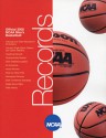 Official 2005 NCAA Men's Basketball Records - Gary K. Johnson, Sean W. Straziscar, J. D. Hamilton, National Collegiate Athletic Association