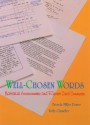 Well-Chosen Words: Narrative Assessments and Report Card Comments - Brenda Miller Power, Kelly Chandler