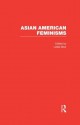 Asian American Feminisms - Leslie Bow