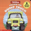 Tonka Follow The Dump Truck - Gina Shaw