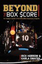 Beyond the Box Score: An Insider's Guide to the $750 Billion Business of Sports - Rick Horrow, Karla Swatek