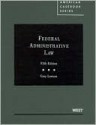 Federal Administrative Law, 5th (American Casebook) - Gary Lawson