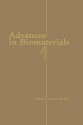 Advances in Biomaterials 1 - Stuart M. Lee